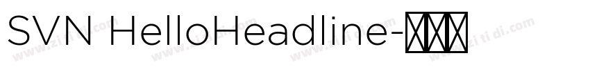 SVN HelloHeadline字体转换